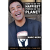 How to Be the Happiest Person on the Planet - Paperback