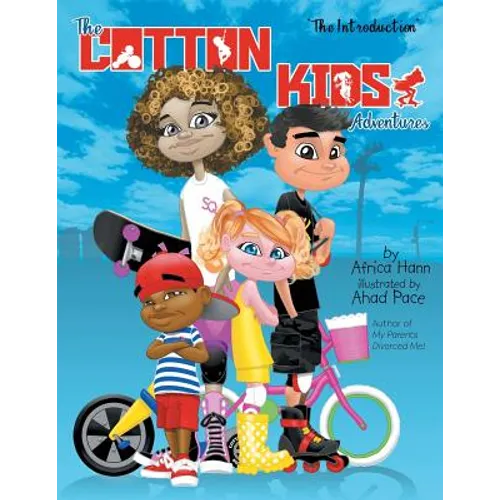 The Cotton Kids Adventures: The Introduction - Paperback