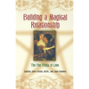 Building A Magical Relationship: The Five Points of Love - Paperback