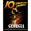 10 Treasure Legends! Georgia: Lost Gold, Hidden Hoards and Fantastic Fortunes - Paperback