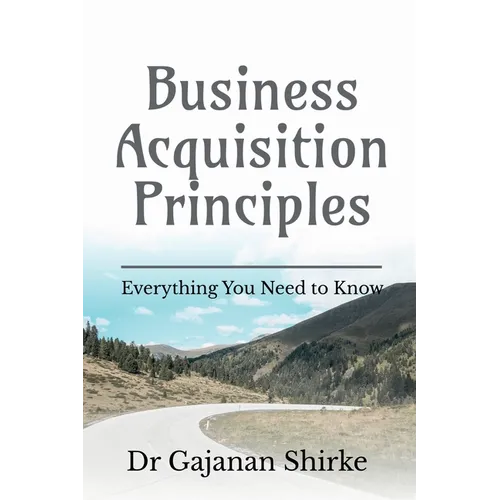 Business Acquisition Principles - Paperback