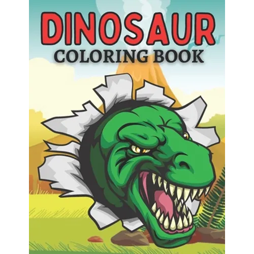Dinosaur!! Coloring Book For Kids Ages 8-12: Best Gift for Boys & Girls - Contains 70 completely unique coloring pages - Paperback