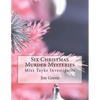 Six Christmas Murder Mysteries: Miss Tayke Investigates - Paperback