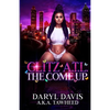 Glitz A.T.L. the Come Up - Paperback