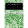 Letters to Madame Hanska Born Countess Rzewuska Afterward Madame Honore de Balzac 1833-1846 - Paperback