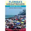 Florida's Megatrends, Second Edition: Critical Issues in Florida - Paperback