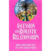 Ascension and Romantic Relationships - Paperback