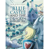 "Blue Castle and the Dragon Warriors" - Paperback