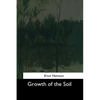Growth of the Soil - Paperback