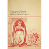 Cervantes, the Golden Age, and the Battle for Cultural Identity in 20th-Century Spain - Paperback