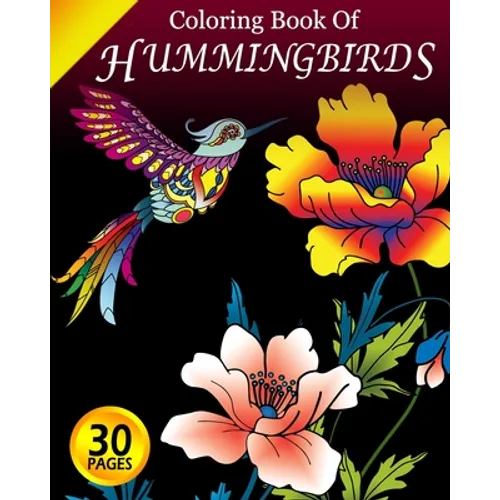 Coloring Book of Hummingbirds: Coloring Pages for Adults with Dementia [Creative Activities for Adults with Dementia] - Paperback