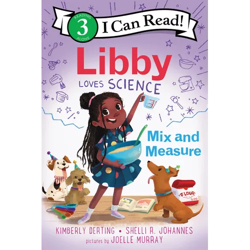 Libby Loves Science: Mix and Measure - Paperback