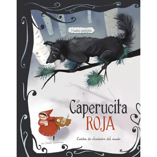 Caperucita Roja: 3 Cuentos Predilectos de Alrededor del Mundo (Little Red Riding Hood Stories Around the World: 3 Beloved Tales) - Paperback