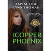 The Copper Phoenix - Hardcover