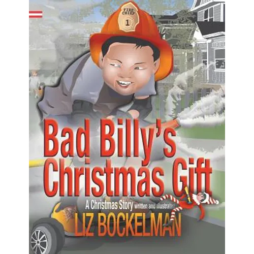 Bad Billy's Christmas Gift: A Christmas Story - Paperback