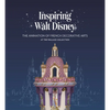 Inspiring Walt Disney: The Animation of French Decorative Arts at the Wallace Collection - Paperback
