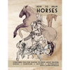 How to Draw Horses - Paperback