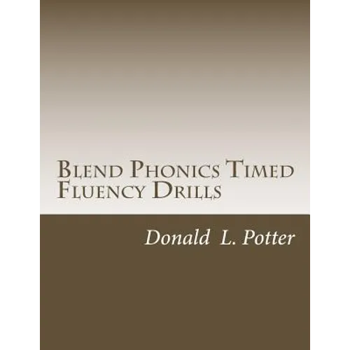 Blend Phonics Timed Fluency Drills - Paperback