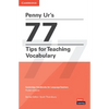 Penny Ur's 77 Tips for Teaching Vocabulary: Cambridge Handbooks for Language Teachers Pocket Editions - Paperback