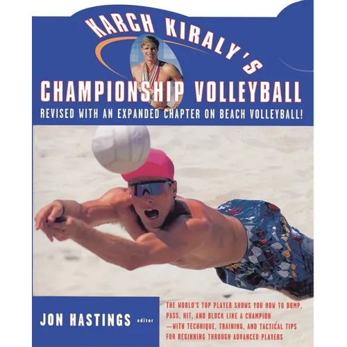Karch Kiraly's Championship Volleyball - Paperback