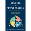 Solving the People Problem: Essential Skills You Need to Lead and Succeed in Today's Workplace - Paperback