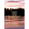 Two From Tennessee - Hardcover