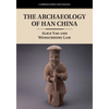 The Archaeology of Han China - Paperback