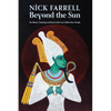Beyond the Sun: The History, Teachings and Rituals of the Last Golden Dawn Temple - Paperback