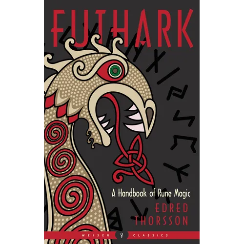 Futhark: A Handbook of Rune Magic, New Edition - Paperback