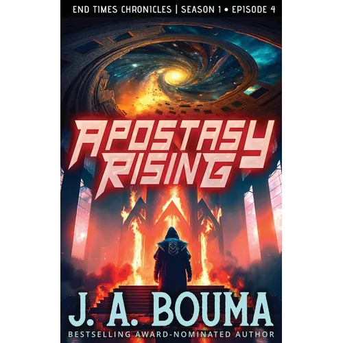 Apostasy Rising Episode 4: A Religious Apocalyptic Sci-Fi Adventure - Paperback