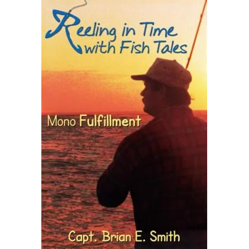Reeling in Time with Fish Tales - Paperback