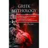 Greek Mythology: An Enthralling Overview of Greek Myths Gods and Goddesses (A captivating guide to Greek Myths of Greek Gods Heroes and Monsters) - Paperback