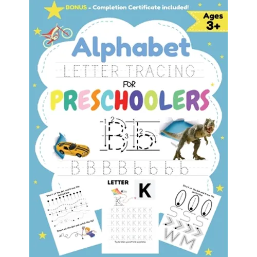 Alphabet Letter Tracing for Preschoolers: A Workbook For Boys to Practice Pen Control, Line Tracing, Shapes the Alphabet and More! (ABC Activity Book) - Paperback