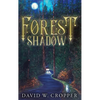 Forest Shadow - Hardcover