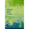 Reading Isaiah with Luther - Paperback