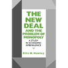 New Deal and the Problem of Monopoly: A Study in Economic Ambivalence - Paperback