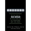 Kingpin: The true story of Max Butler, the master hacker who ran a billion dollar cyber crime network - Paperback