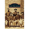 Fort Delaware - Hardcover