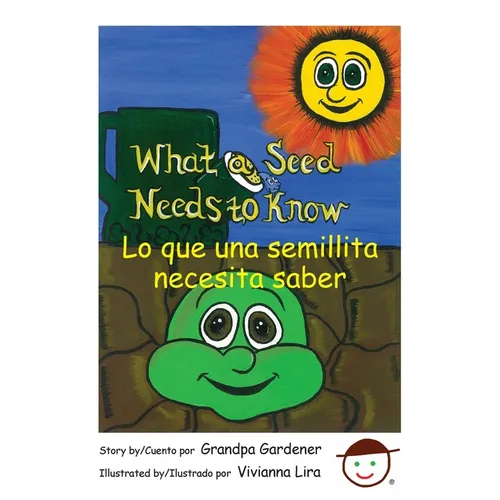 What a Seed Needs to Know - Paperback