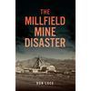 The Millfield Mine Disaster - Paperback