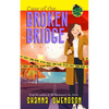 Case of the Broken Bridge - Paperback