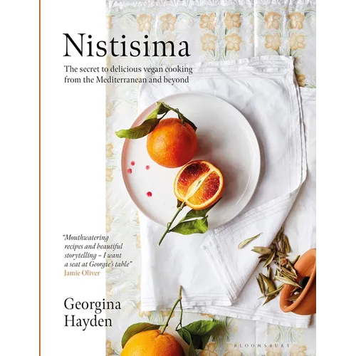 Nistisima: The Secret to Delicious Mediterranean Vegan Food from the Mediterranean and Beyond - Hardcover