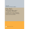 Chu Hsi's Family Rituals: A Twelfth-Century Chinese Manual for the Performance of Cappings, Weddings, Funerals, and Ancestral Rites - Paperback