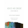 Advice and Consent: A Play in One Act - Paperback