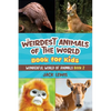 The Weirdest Animals of the World Book for Kids: Surprising photos and weird facts about the strangest animals on the planet! - Paperback