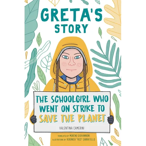 Greta's Story: The Schoolgirl Who Went on Strike to Save the Planet - Paperback