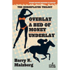 Overlay / A Bed of Money / Underlay - Paperback
