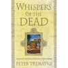 Whispers of the Dead: Fifteen Sister Fidelma Mysteries - Paperback