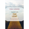 Taking the Leap: Freeing Ourselves from Old Habits and Fears - Paperback