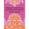 Renaissance Patterns for Lace, Embroidery and Needlepoint - Paperback